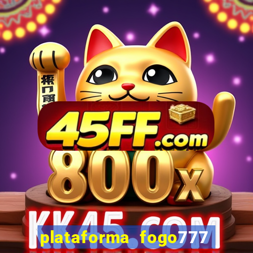 plataforma fogo777    confi  vel